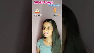 Super Power  Voting 🍕🥟😱😱  shorts youtube ytshorts [upl. by Gelasias486]