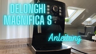 DeLonghi Magnifica S Kaffeevollautomat Anleitung amp Bedienung ECAM 21116 [upl. by Helge981]