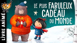 Le Plus Fabuleux Cadeau Du Monde 🎁 Conte de Noël magique avec un clin d’œil tendre du Père Noël [upl. by Amlus540]