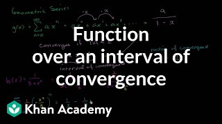 Geometric series interval of convergence  Series  AP Calculus BC  Khan Academy [upl. by Berny]