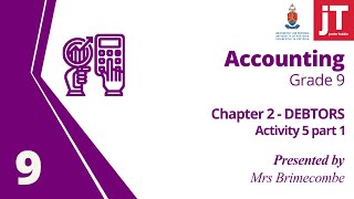 Gr 9  Accounting  Chapter 2  Debtors  Activity 5 Part 1 [upl. by Amsed]