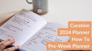 Curation 2024 Planner How To  PreWeek Planner [upl. by Mcdermott]