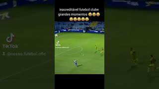 inacreditável futebol clube grandes momentos 😂 😂 😂 [upl. by Raveaux814]