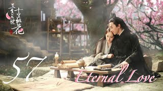 Eternal Love EP57  Yang Mi Mark Chao  CROTON MEDIA English Official [upl. by Charlotte]