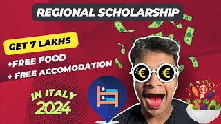 Regional Scholarship Italy 7000 Euros Free Accomodation Free Food  Documents Required for 2024 [upl. by Ferna]