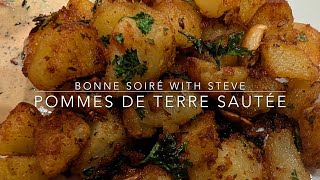 Crispy Perfection Pan Sautéed Potatoes the French Way Pommes De Terre Sautée [upl. by Hedvah]