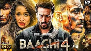 Baaghi 4 Full Movie  Tiger Shroff New Hindi Action Movie 2024  Tiger Triptii Dimri Disha Patani [upl. by Toby]