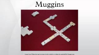 Muggins [upl. by Aitnauq]