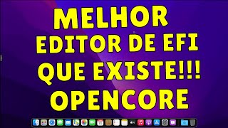 OC AUXILIARY TOOLS  MELHOR EDITOR DE EFI QUE EXISTE PARA OPENCORE  MIGRACÌ§AÌƒO DE VERSÃƒO FACIL [upl. by Tia]