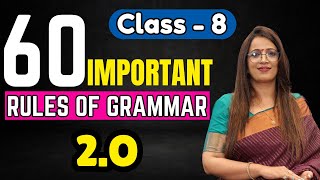 60 Important Rules Of Grammar 2O  Class  8  English Grammar Full Course  By Rani Maam [upl. by Scoles588]