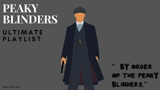 Peaky Blinders Playlist  1 hour Best Chill Mix [upl. by Ailedo534]