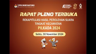 Rapat Peno Terbuka Rekapitulasi Hasil Penghitungan Suara Tingkat Kecamatan di Kecamatan Wuryantoro [upl. by Guyer874]