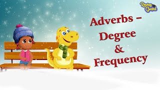 Adverbs  Degree amp Frequency  Roving Genius [upl. by Yoshi563]