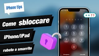 ✅✅Come sbloccare un iPhoneiPad trovatorubato  Guida Completa📲 [upl. by Mintun6]