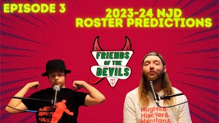 202324 New Jersey Devils Roster Predictions [upl. by Erreit]