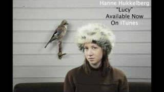 Hanne Hukkelberg  Lucy Audio [upl. by Nadnarb]