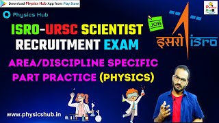 ISROURSC Scientist Recruitment Exam  Area Specific Physics Question Practice physicshub [upl. by Parthen674]