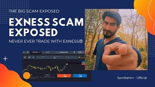 Say no to Exness ✋ Exness exposed the big Scam Alert  Exness Scam Alert  Exness Review  SamRahim [upl. by Beryle]