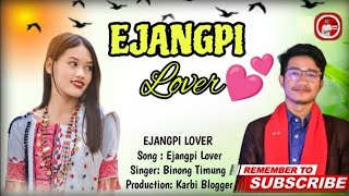 Ejangpi loverkarbi lyrics song2024 [upl. by Benjy]