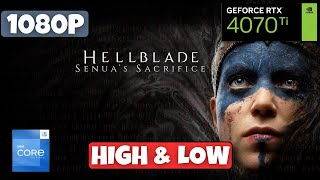 Hellblade Senuas Sacrifice RTX 4070TI  Intel I5 13600K  1080P  HIGH amp LOW Setting🔥🔥😲 [upl. by Dugan553]