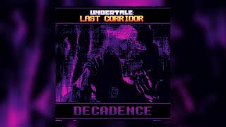 UNDERTALE LAST CORRIDOR OST DECADENCE SwapFell Papyrus theme [upl. by Ynatterb784]