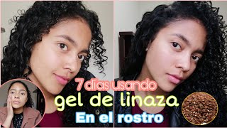 7 DÍAS APLICANDO LINAZA EN EL ROSTRO Y SIN MAQUILLARME  Yulissa Aparicio G [upl. by Ahseral542]