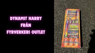 Testar Dynamit Harry Från Fyrverkeri Outlet [upl. by Leynwad994]