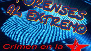 Forenses al ExtremoCrimenes Imperfectos  El crimen de la Gasolinera [upl. by Rankin]