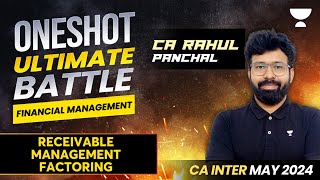 Receivable Management Factoring  FM  CA Inter May24  CA Rahul Panchal [upl. by Jt]