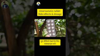 Atorvastatin tablet side effects and dosage [upl. by Amitarp]