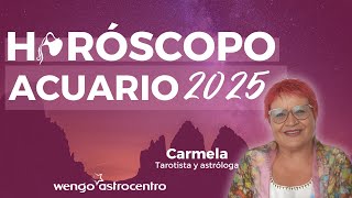 ♒ Horóscopo Acuario 2025  Promete cambios trascendentales 🍀 [upl. by Romona]