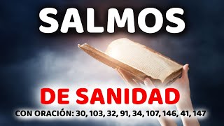 Salmos de Sanidad con Oración Poderosa Salmo 30 103 32 91 34 107 146 41 147 Biblia Hablada [upl. by Apilef]