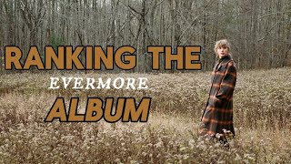 ranking the evermore album [upl. by Nnaael]