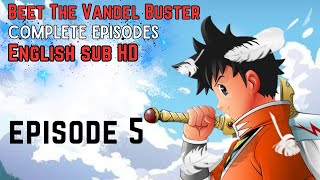 Beet The Vandel Buster Episode 5 English SUB [upl. by Nodyarb]