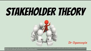 Stakeholder Theory [upl. by Sirrad]