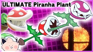 The ULTIMATE Piranha Plant Montage  Super Smash Bros Ultimate [upl. by Jamaal]