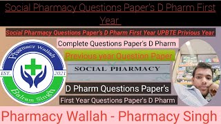 Social Pharmacy Questions Papers ll UPBTE Privious Year Questions Papers ll D Pharm First Year [upl. by Gianina]