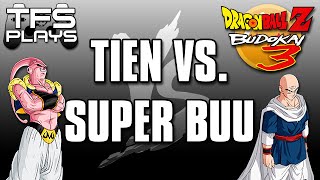 TFS Plays DBZ Budokai 3  4  Tien Vs Super Buu [upl. by Derinna909]