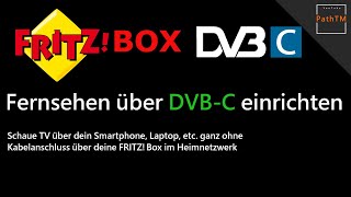 FRITZBox Fernsehen über DVBC einrichten [upl. by Atikal]