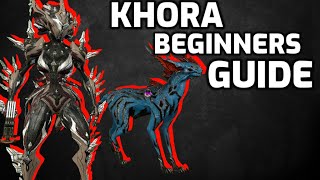 How to Khora  Beginners Khora Guide Warframe guide 2020 [upl. by Evod1]