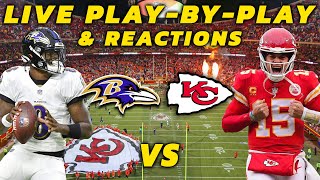 Baltimore Ravens vs Kansas City Chiefs  Live PlayByPlay amp Reactions [upl. by Neelie]