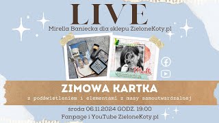 Zimowa kartka z podświetleniem  LIVE z Mirellą [upl. by Retha]