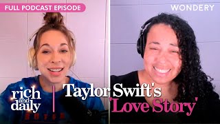 Taylor Swifts Tight End  Rich and Daily  Podcast [upl. by Zoller]