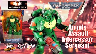 Mcfarlane Toys Warhammer 40k Dark Angles Assault Intercessor Sergeant Review [upl. by Irakab]