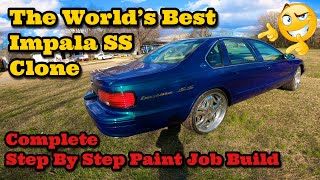 Custom Outrageous Complete Paint Job Build  Dirty Sprite 96 Caprice Impala SS Clone  Step By Step [upl. by Nmutua]