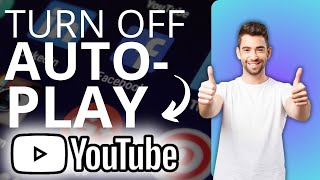 How To Turn Off Autoplay on YouTube Desktop 2024 [upl. by Eelam]