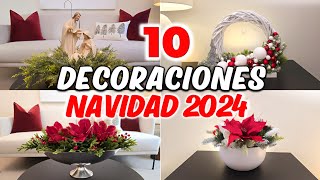 TOP 10 Centros de Mesa y DIY para DECORAR ESTA NAVIDAD CHRISTMAS 2024 HAZLO TU MISMO [upl. by Eeluj644]