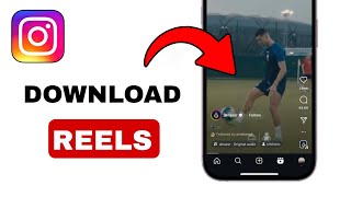 How To Download Reels On Instagram  2024 Quick And Easy Tutorial [upl. by Duffy]