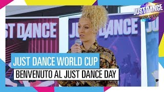 BENVENUTO AL JUST DANCE DAY  JUST DANCE WORLD CUP [upl. by Dulsea]