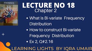 Lecture 18  bivariate frequency distribution  Exercise 2 Question 216  11 class statistics [upl. by Ennaj]